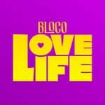 Bloco Love Life