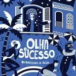 Bloco Olha o Sucesso