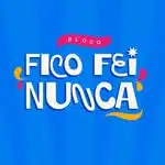 Bloco Fico fei Nunca