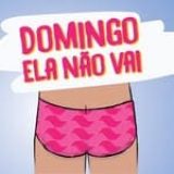 Domingo Ela Não Vai